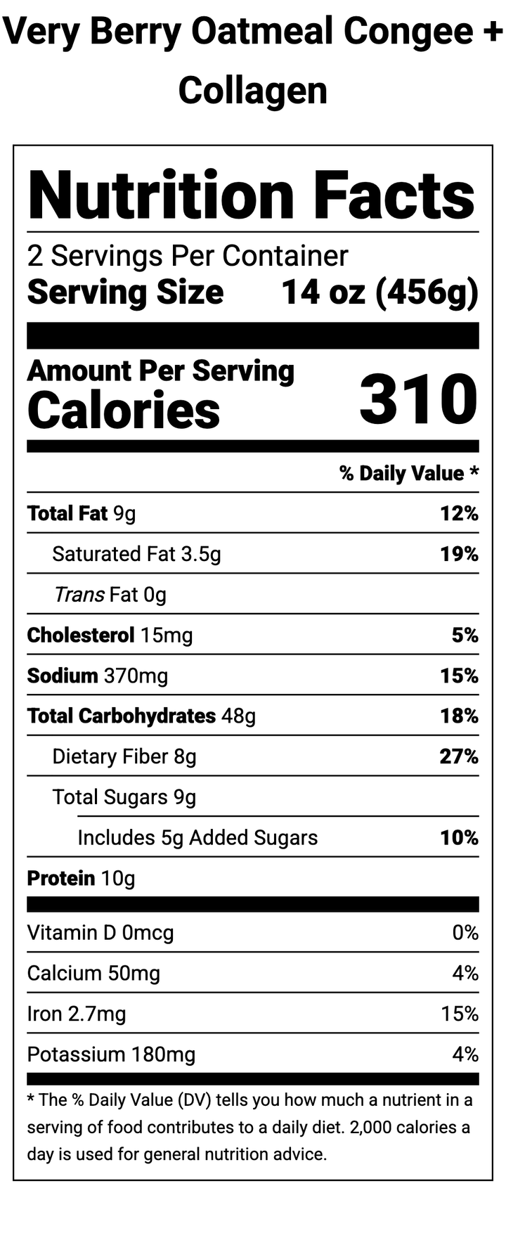 Nutrition facts for regenerative and organic postpartum freezer meal called Very Berry Oatmeal Congee + Collagen by Restorative Roots