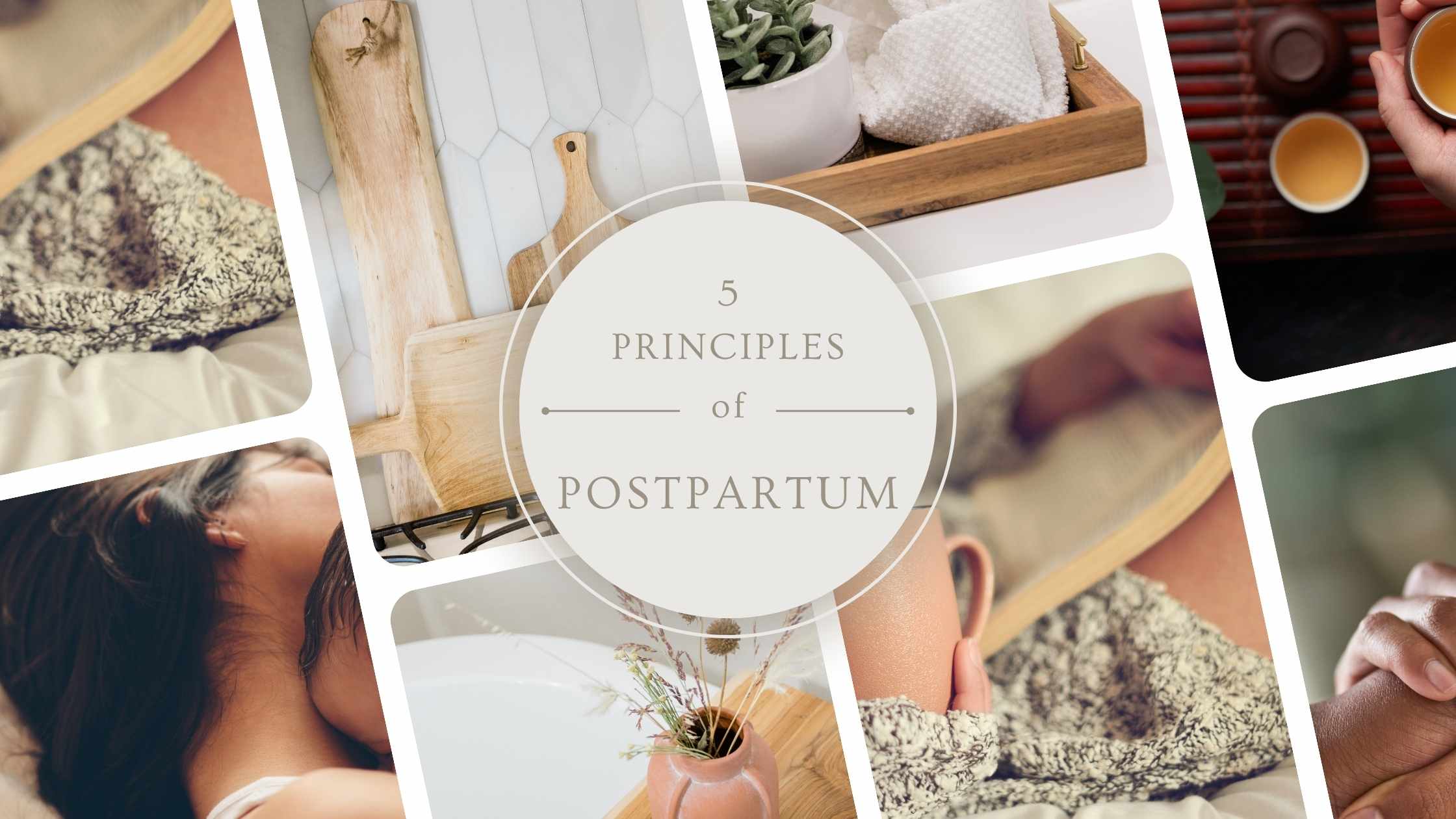 The Five Principles of Postpartum